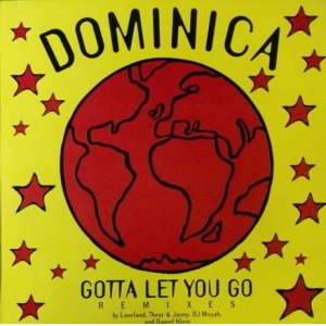 画像: $ Dominica / Gotta Let You Go (Remixes) 管理番号 (0630-12376-0) YYY292-3650-1-1+　後程済