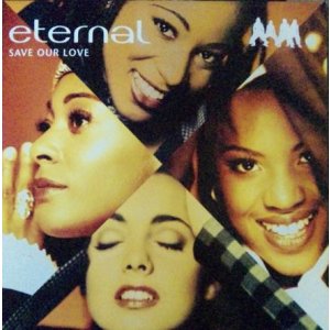 画像: Eternal / Save Our Love  (UK)