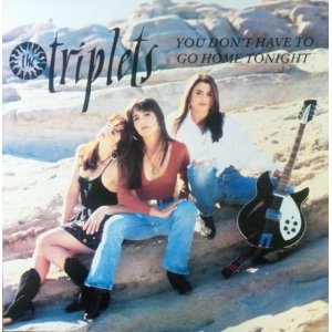 画像: The Triplets / You Don't Have To Go Home Tonight  未