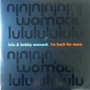 画像: $$ Lulu & Bobby Womack / I'm Back For More (12DOME 1002) YYY296-3700-4-4