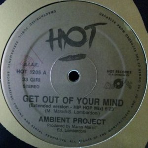 画像: Ambient Project / Get Out Of Your Mind   原修正