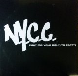 画像:  N.Y.C.C. / Fight For Your Right 未