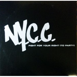 画像:  N.Y.C.C. / Fight For Your Right 未