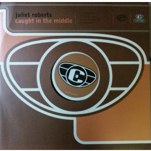 画像: Juliet Roberts / Caught In The Middle (hip hop mix) 未