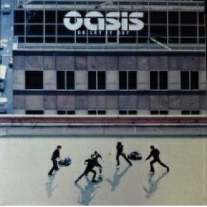 画像: Oasis / Go Let It Out