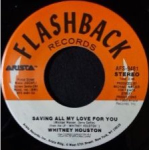 画像: WHITNEY HOUSTON / SAVING ALL MY LOVE FOR YOU (7INCH) 未