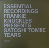 画像: $ Frankie Knuckles Presents Satoshi Tomiie / Tears (ESXDJ7) YYY186-2813-6-47 5F西壁 後程済