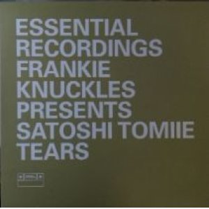 画像: $ Frankie Knuckles Presents Satoshi Tomiie / Tears (ESXDJ7) YYY186-2813-6-47 5F-F 後程済