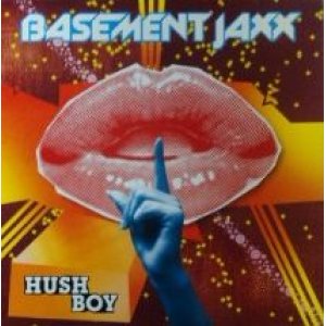 画像: Basement Jaxx / Hush Boy 残少 D3331