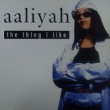 画像: Aaliyah / The Thing I Like