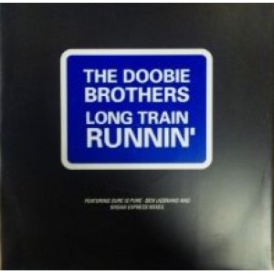 画像: $ The Doobie Brothers / Long Train Runnin'  (W 0217) UK (ジャケ付) YYY201-3013-11-12