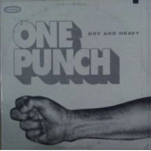 画像: DRY AND HEAVY / ONE PUNCH  (LP) ラスト