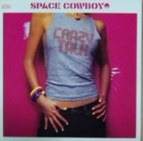画像: Space Cowboy ‎/ Crazy Talk (UK) 残少