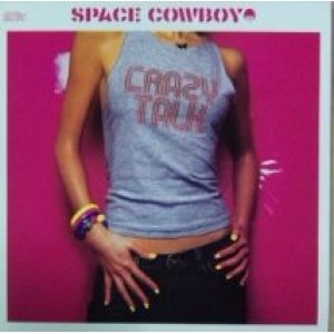 画像: Space Cowboy ‎/ Crazy Talk (UK) 残少