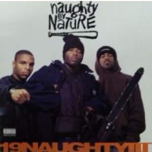 画像: %% Naughty By Nature ‎/ 19 Naughty III  (LP) ラスト (BLRLP 23) Y1  在庫未確認