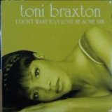 画像: Toni Braxton ‎/ I Don't Want To / I Love Me Some Him 最終