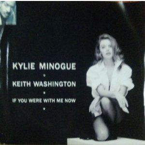 画像: $ Kylie Minogue & Keith Washington ‎/ If You Were With Me Now ( PWLT 208) 未 Y22-D3463