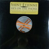 画像: Saint Etienne Featuring Etienne Daho ‎/ He's On The Phone 未 残少