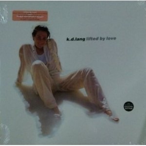 画像: k.d. lang /‎ Lifted By Love 未