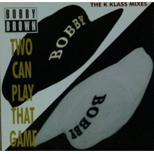 画像: Bobby Brown ‎/ Two Can Play That Game