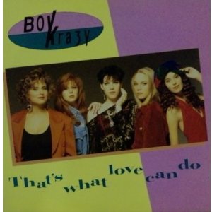 画像: Boy Krazy ‎/ That's What Love Can Do (PS) 最終 D3552