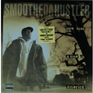 画像: $ SMOOTHE DA HUSTLER / ONCE UPON A TIME IN AMERICA (PRO-1467-1) ラスト 未 D1210-1-1?