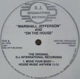 画像: $ Marshall Jefferson And On The House ‎/ Move Your Body (DJ941) Y4-D3658 後程済