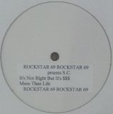 画像: ROCKSTAR 69 / ROCKSTAR 69 presents S.C. 残少 D3674 未