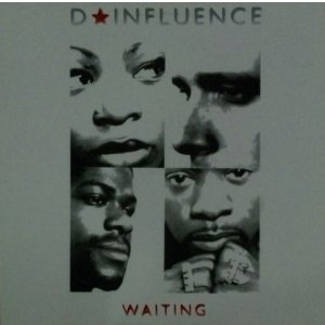 画像: D'Influence ‎/ Waiting  D3681