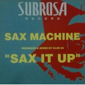 画像: Sax Machine / Sax It Up 残少 D3701 未