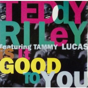 画像: $$ Teddy Riley Featuring Tammy Lucas ‎/ Is It Good To You (MCST 1611) YYY59-1276-4-5