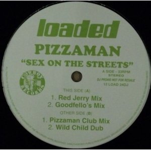 画像: Pizzaman ‎/ Sex On The Streets 