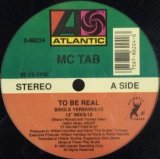 画像: MC Tab ‎/ To Be Real (Got To Be Realモロ使い原盤) ラスト D3787