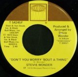 画像: %% Stevie Wonder / Don't You Worry 'Bout A Thing  (7inch) T 54245 F YYS183-6-6 後程済