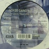 画像: $ NOYZE GANG feat. K.T.N. / I Found Lovin'  (CS 002-12) 残少 D3867 Y5