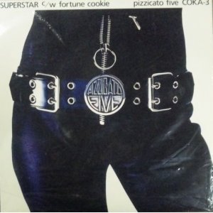 画像: $ Pizzicato Five ‎/ Superstar (COKA-3) 7inch 日本盤 YYS162-9-9 後程済  