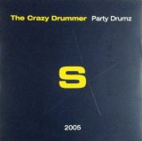 画像: %% The Crazy Drummer / Party Drumz (SUPER DJ 2005) SUPER DJ2005 ラスト Y1-3F