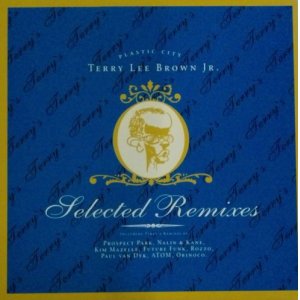 画像: $ Terry Lee Brown Jr. ‎/ Selected Remixes (2LP) 残少 (PLAC LP 013-3) Y4-D3928