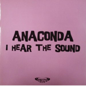 画像: Anaconda / I Hear The Sound (ITALY) D3979