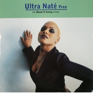 画像: $ Ultra Naté / Free (The Mood II Swing Mixes) UK (582 245-1) Ultra NATE ‎/ Free Y9-D3984 後程済