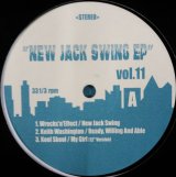 画像: $ NEW JACK SWING EP VOL.11 (NJS-#11) Kool Skool / My Girl * Wrecks'n'Effect / New Jack Swing * Keith Washington Ready YYY131-1968-1-1 後済程