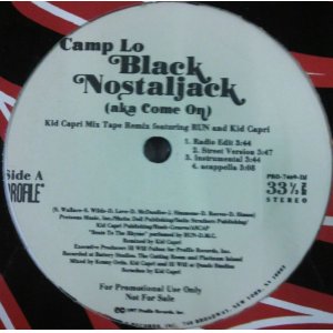 画像: Camp Lo ‎/ Black Nostaljack (Aka Come On) 残少 D4097