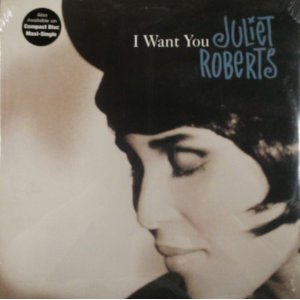 画像: $ Juliet Roberts ‎/ I Want You (0-41397) US (9 41397-0) YYY185-2807-2-2 未 YYY480-5142-2-4 