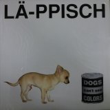 画像: $ LA-PPISCH / DOGS can’t see COLORS (MVJH-5) 日本盤 (LP) 残少 Y3-D4156 未
