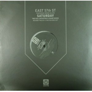 画像: $ East 57th St / Saturday (The Full Intention & Sharp Mixes) UK (582 375 1) Y2-D4219 最終 未