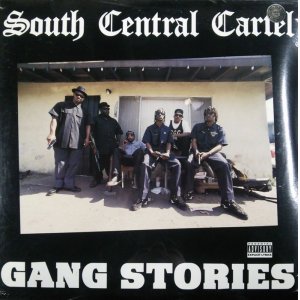 画像: South Central Cartel ‎/ Gang Stories D4239 最終 未