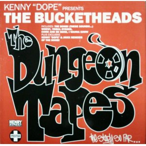 画像: $ Kenny "Dope" Presents The Bucketheads ‎/ The Dungeon Tapes, The Story So Far... (12TIV 44) 折 (12"×2) D4307