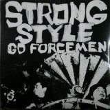 画像: Go Forcemen ‎/ Strong Style  ラスト D4333 未