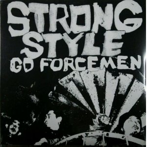 画像: Go Forcemen ‎/ Strong Style  ラスト D4333 未