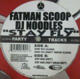 画像: Fatman Scoop / DJ Noodles / Stay Fly  ラスト 未 D4364